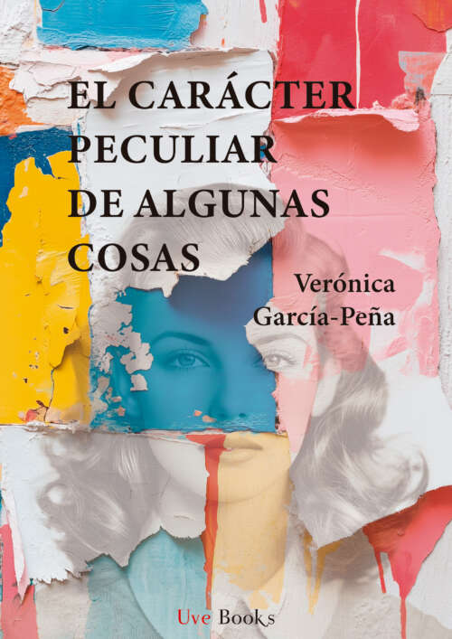 El carácter peculiar de algunas cosas