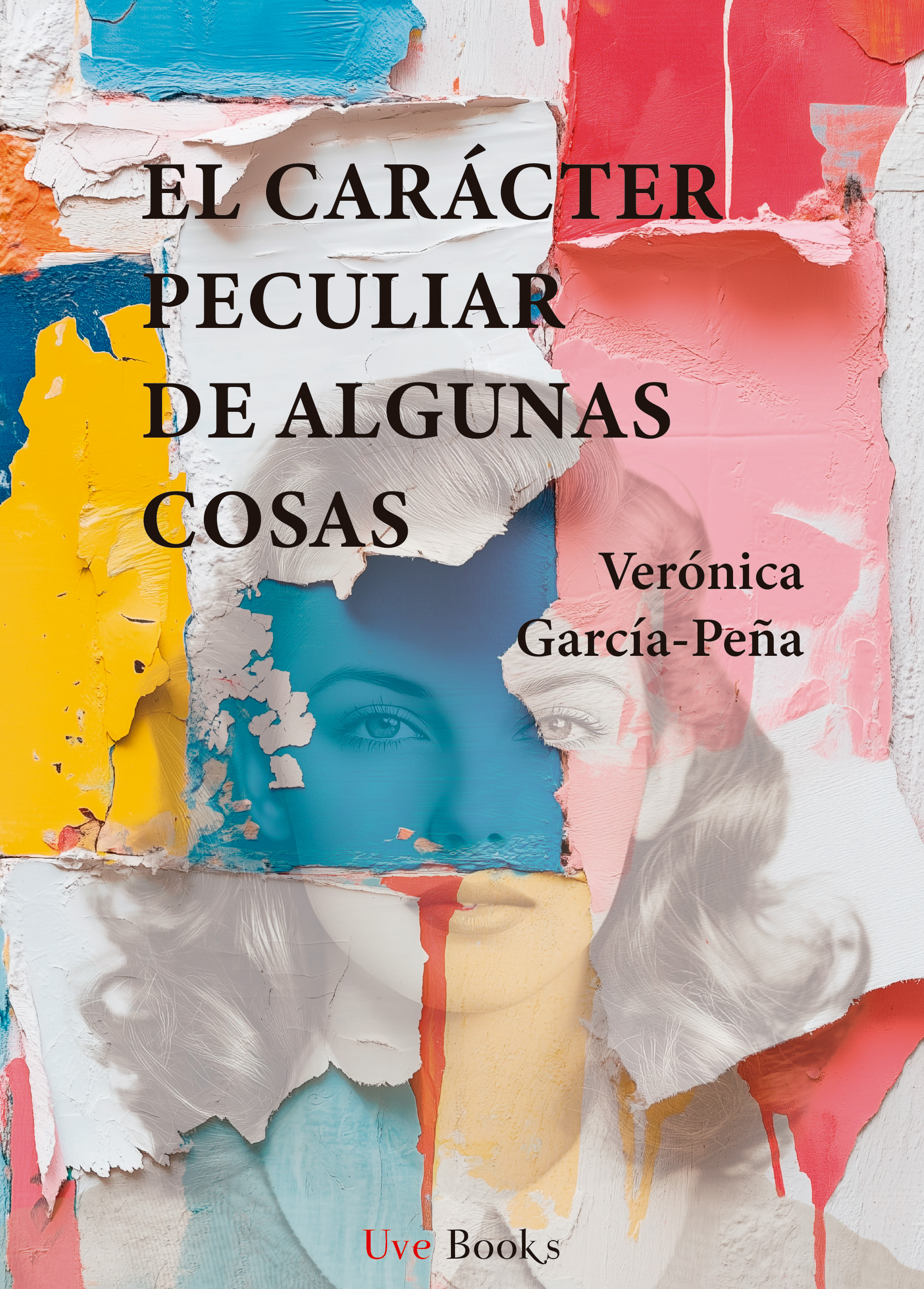 El carácter peculiar de algunas cosas